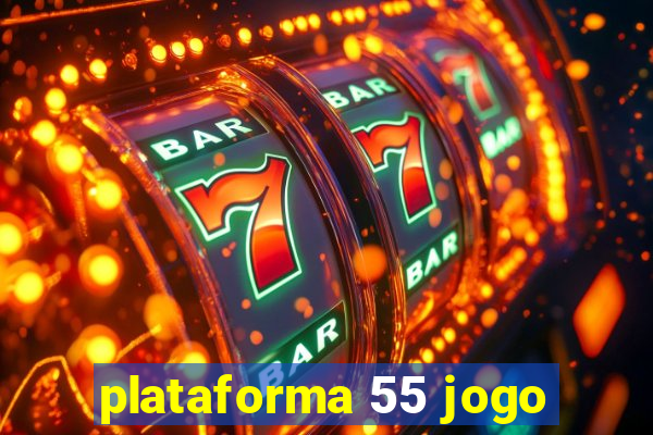 plataforma 55 jogo